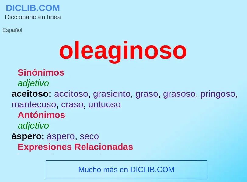 What is oleaginoso - meaning and definition