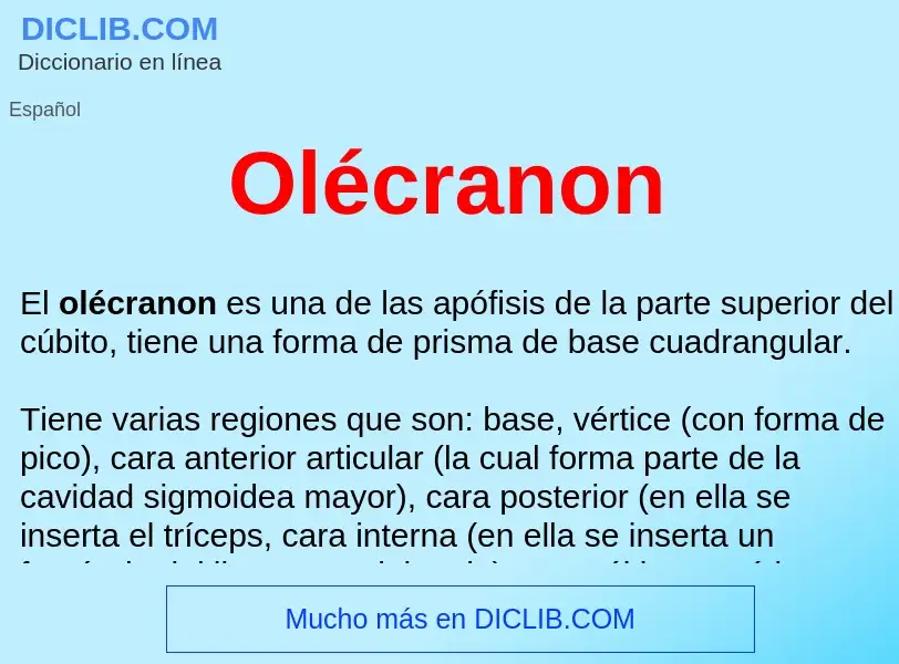 ¿Qué es Olécranon ? - significado y definición