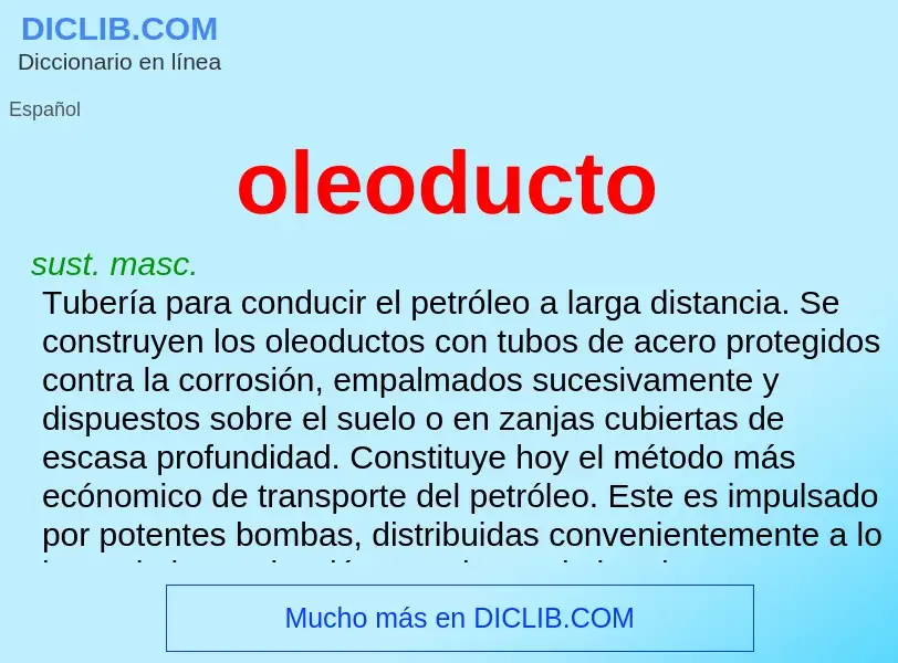 What is oleoducto - meaning and definition