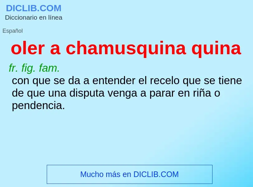 Was ist oler a chamusquina quina - Definition