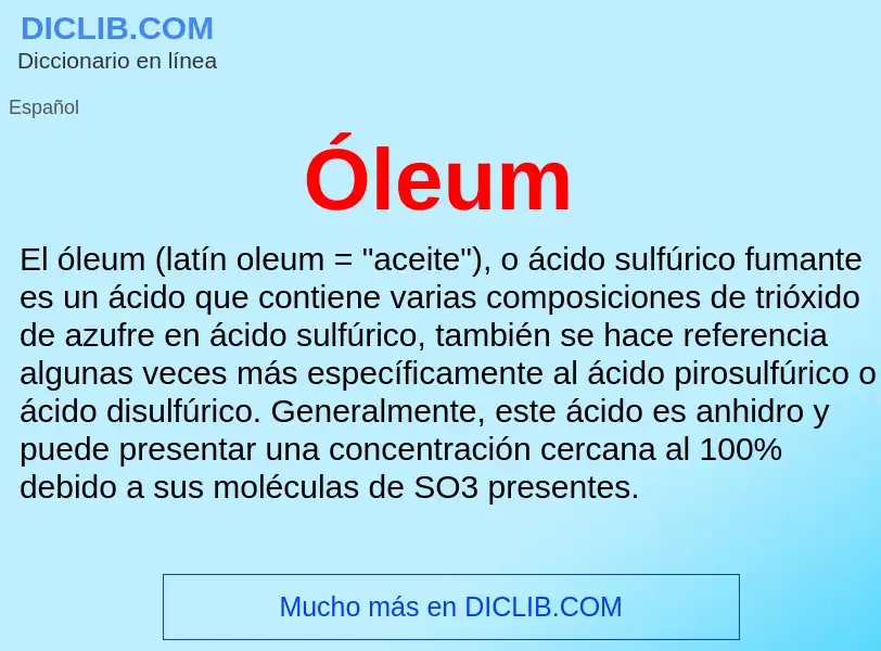 O que é Óleum - definição, significado, conceito