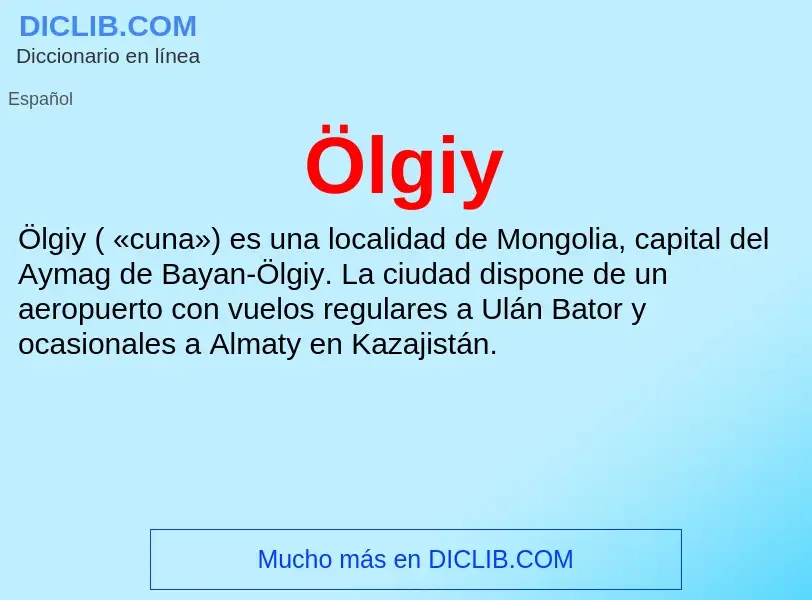 Wat is Ölgiy - definition