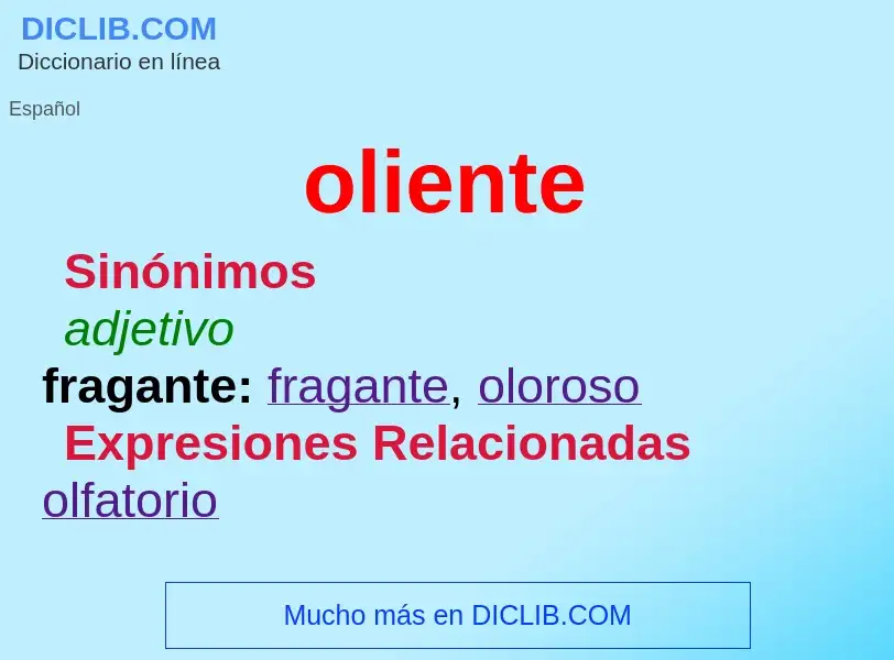 ¿Qué es oliente? - significado y definición