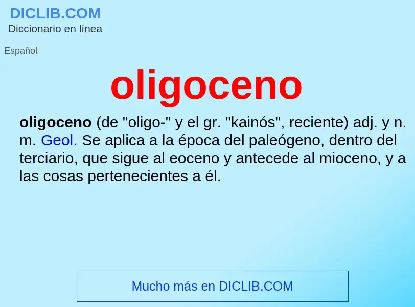 ¿Qué es oligoceno? - significado y definición