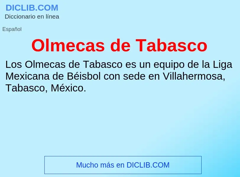 Что такое Olmecas de Tabasco - определение