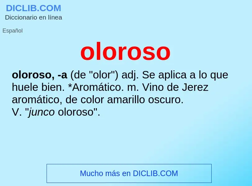 O que é oloroso - definição, significado, conceito