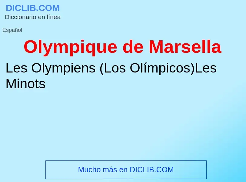 Qu'est-ce que Olympique de Marsella - définition