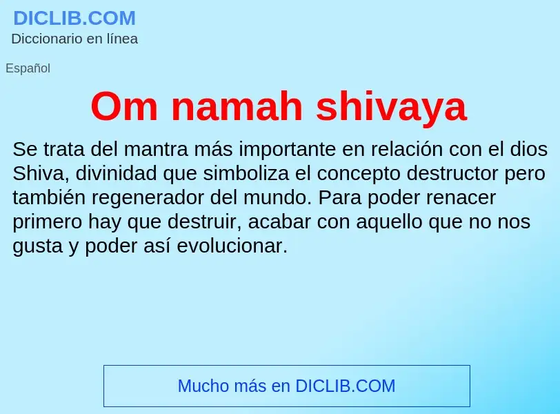 ¿Qué es Om namah shivaya? - significado y definición