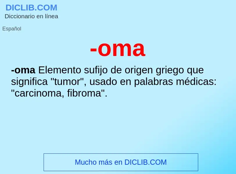 Wat is -oma - definition