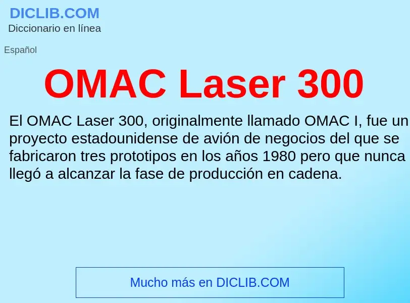 Τι είναι OMAC Laser 300 - ορισμός