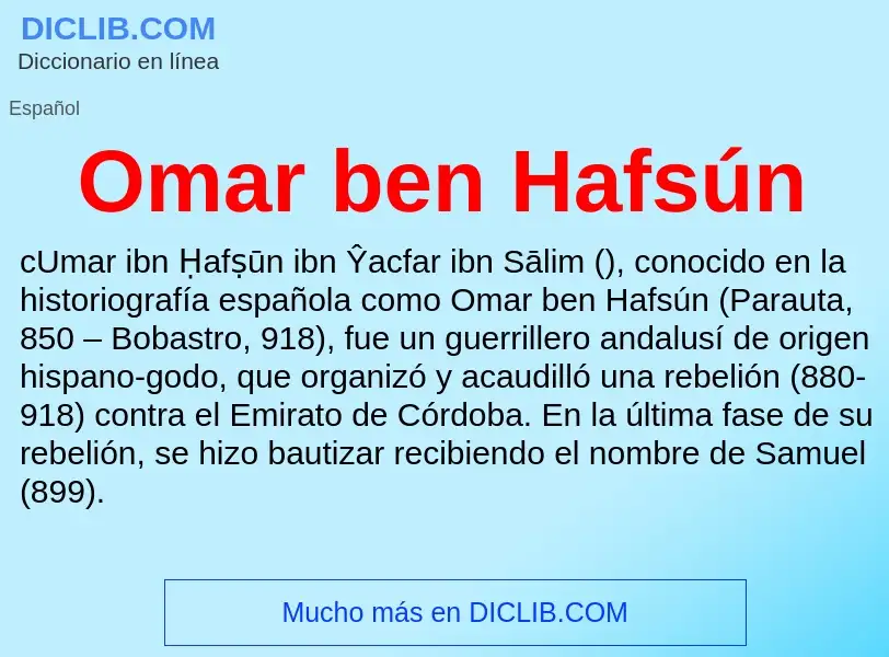 ¿Qué es Omar ben Hafsún? - significado y definición