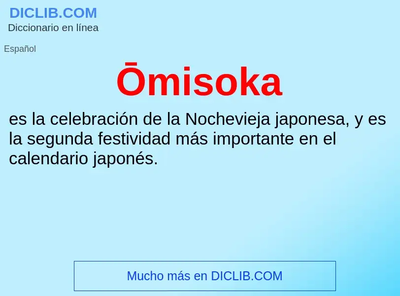 ¿Qué es Ōmisoka? - significado y definición