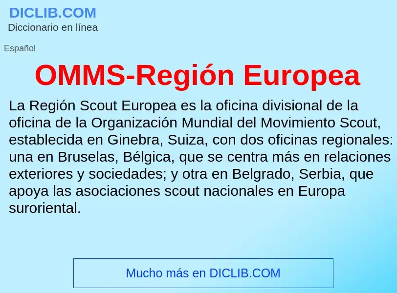 Что такое OMMS-Región Europea - определение