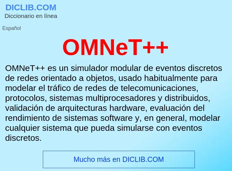 ¿Qué es OMNeT++? - significado y definición