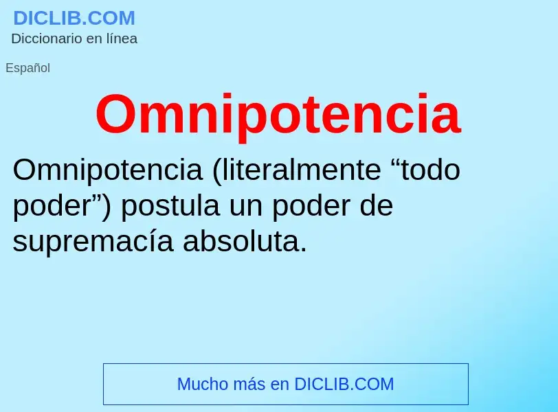 ¿Qué es Omnipotencia? - significado y definición