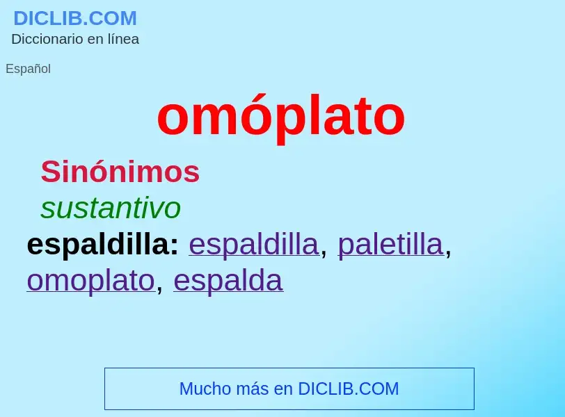 ¿Qué es omóplato? - significado y definición