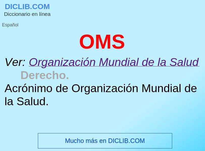 ¿Qué es OMS? - significado y definición