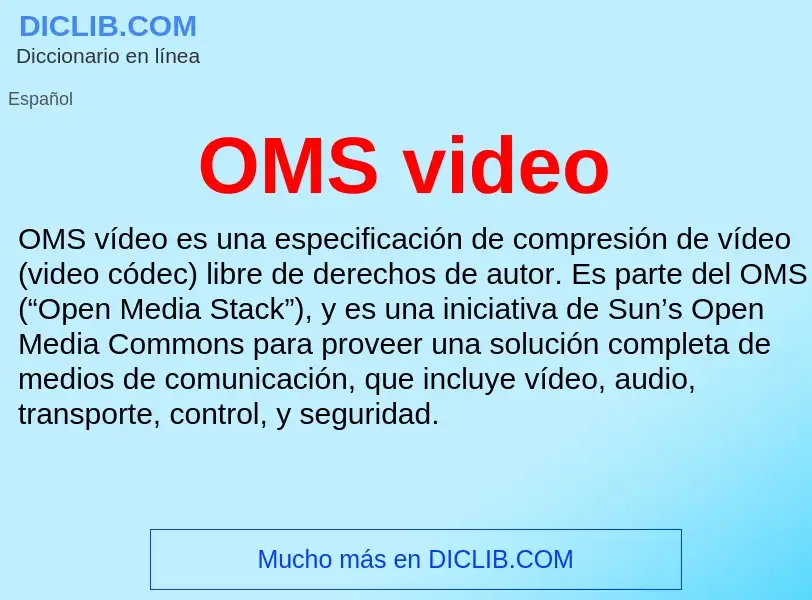 Wat is OMS video - definition