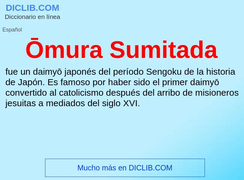 Was ist Ōmura Sumitada - Definition