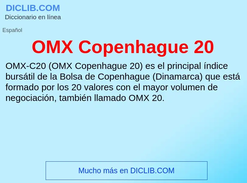 Wat is OMX Copenhague 20 - definition