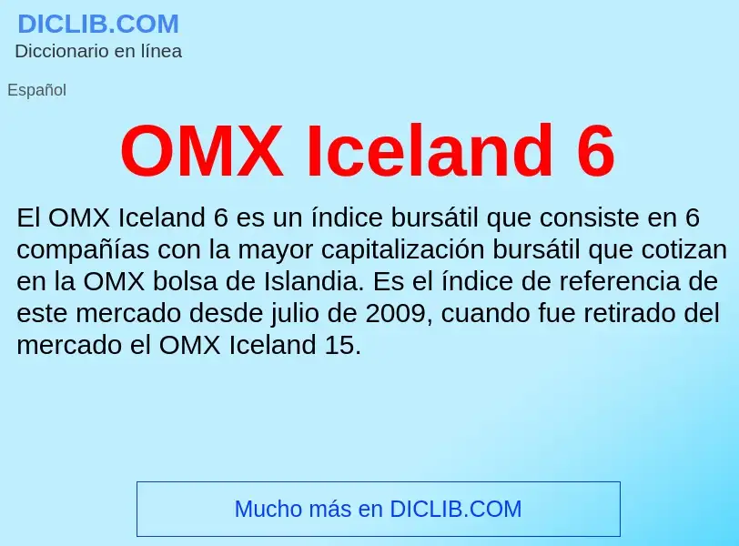 Wat is OMX Iceland 6 - definition