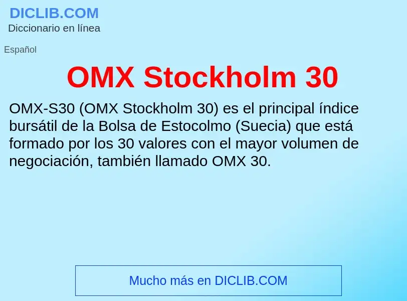 ¿Qué es OMX Stockholm 30? - significado y definición