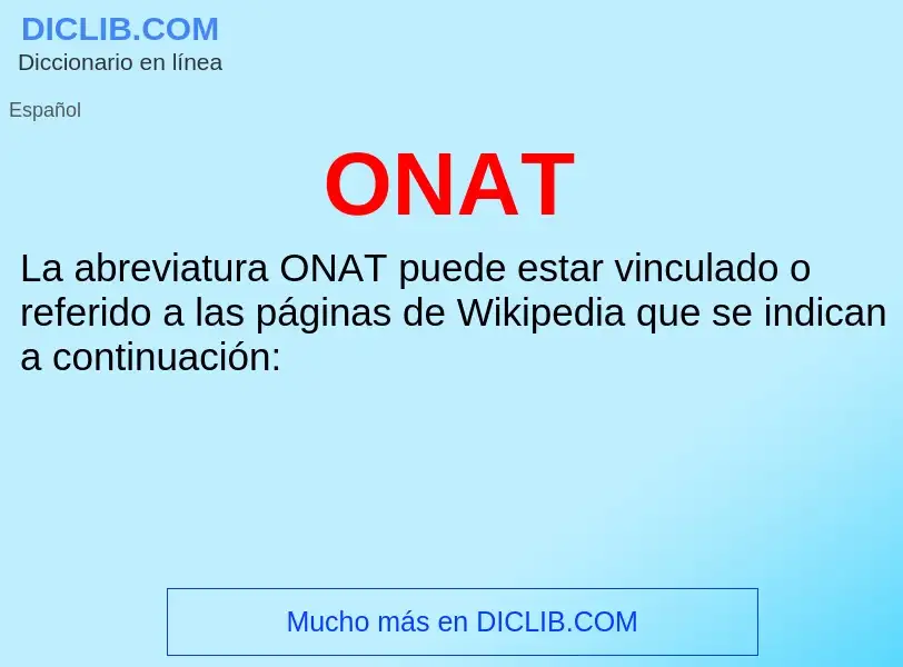 ¿Qué es ONAT? - significado y definición