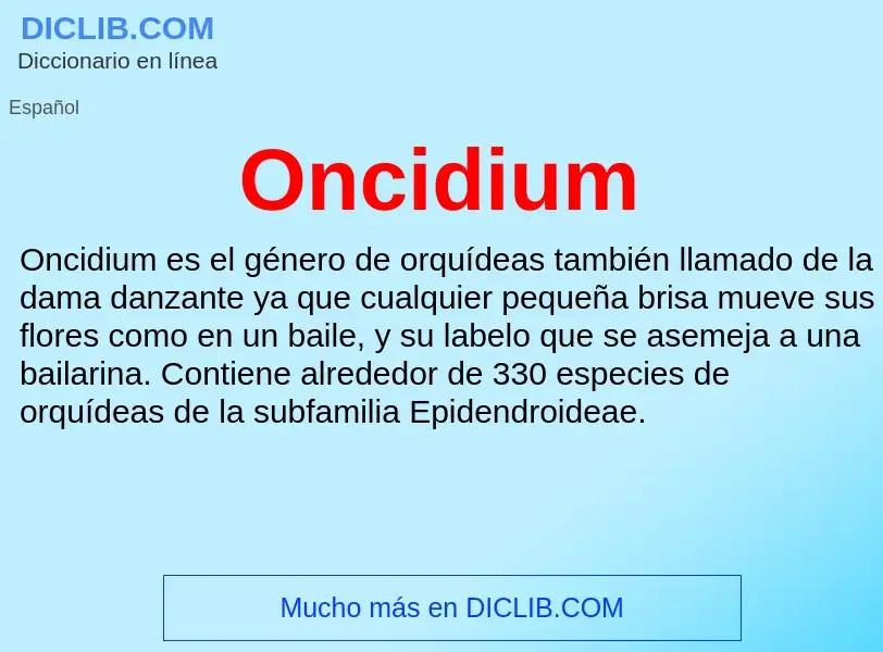 ¿Qué es Oncidium? - significado y definición