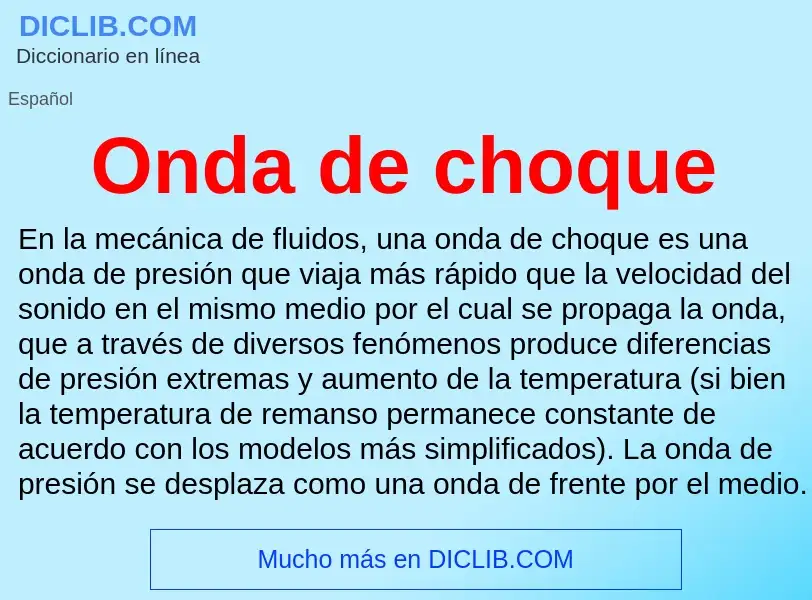 ¿Qué es Onda de choque? - significado y definición