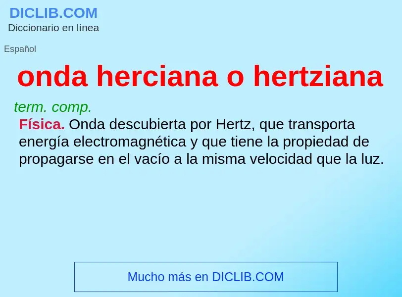 What is onda herciana o hertziana - definition