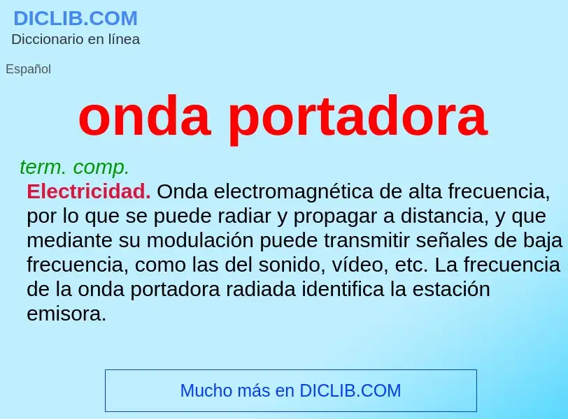 Che cos'è onda portadora - definizione