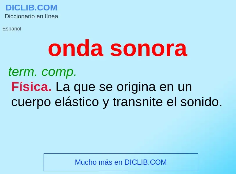 Che cos'è onda sonora - definizione