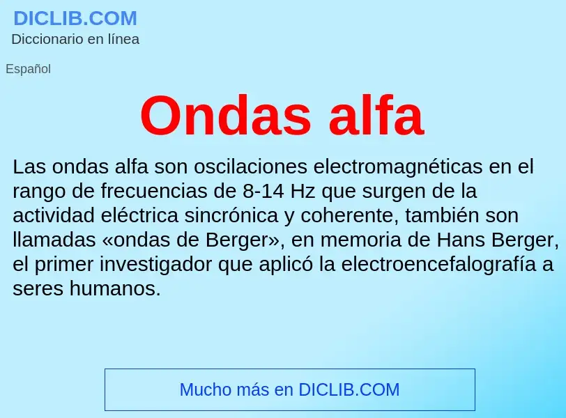 ¿Qué es Ondas alfa? - significado y definición