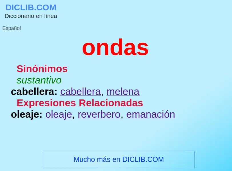 ¿Qué es ondas? - significado y definición