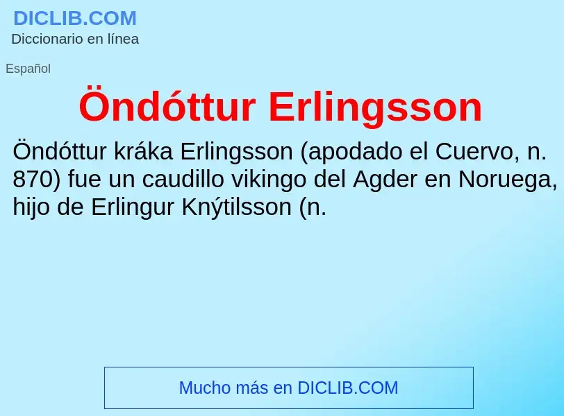 Wat is Öndóttur Erlingsson - definition