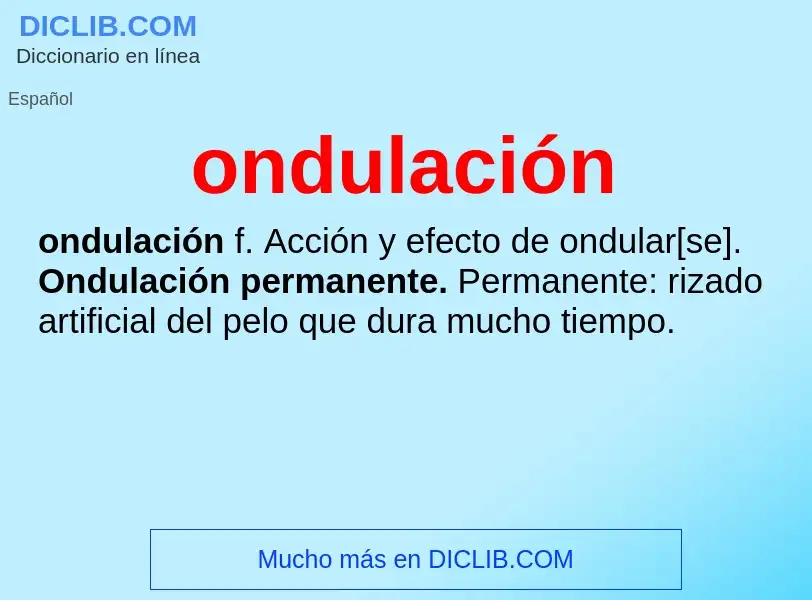 Wat is ondulación - definition