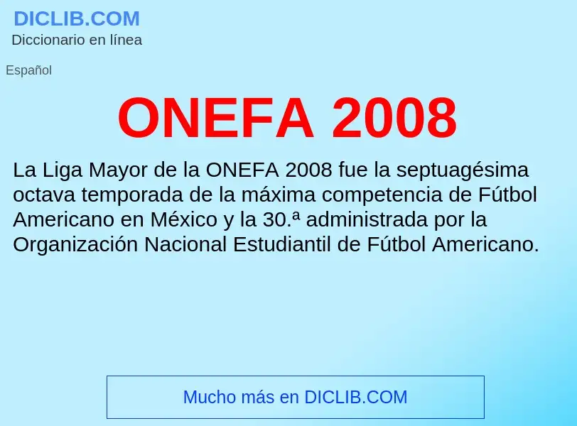 ¿Qué es ONEFA 2008? - significado y definición