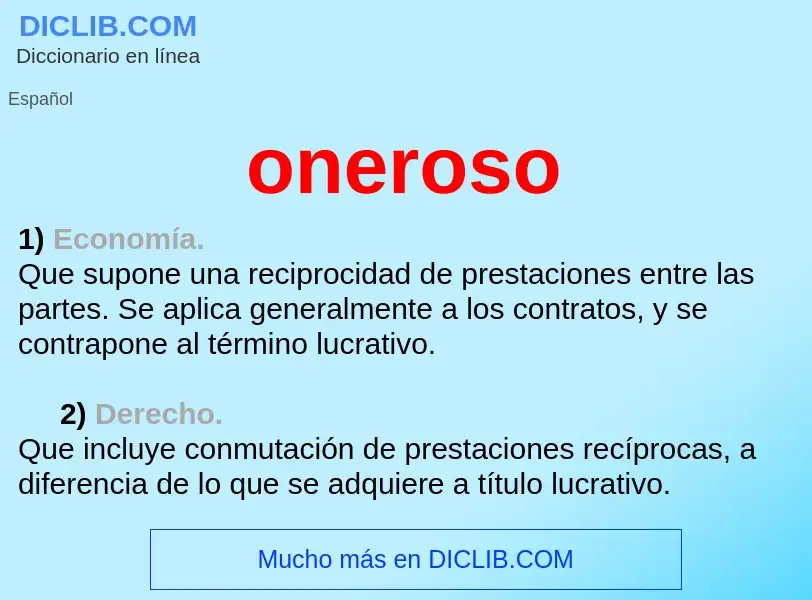 What is oneroso - definition