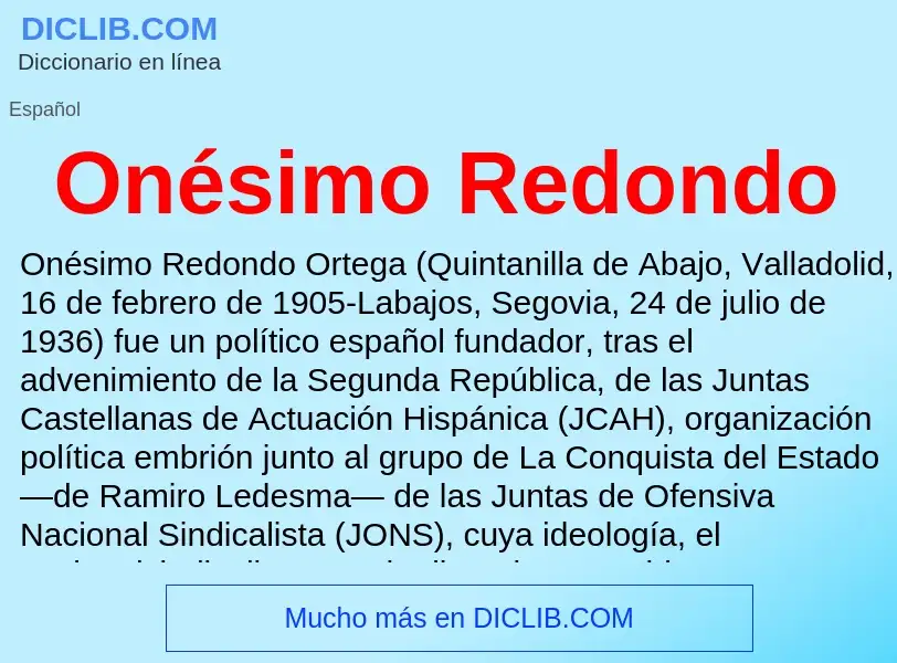 What is Onésimo Redondo - meaning and definition