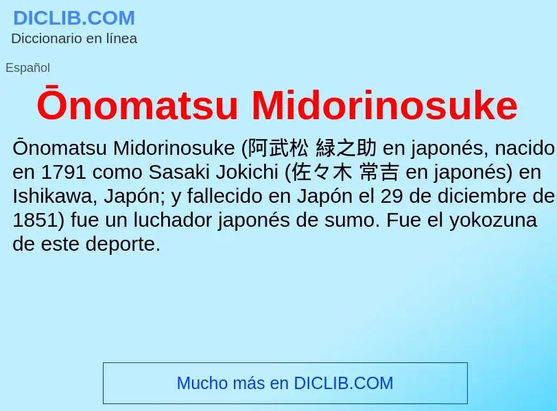 Was ist Ōnomatsu Midorinosuke - Definition