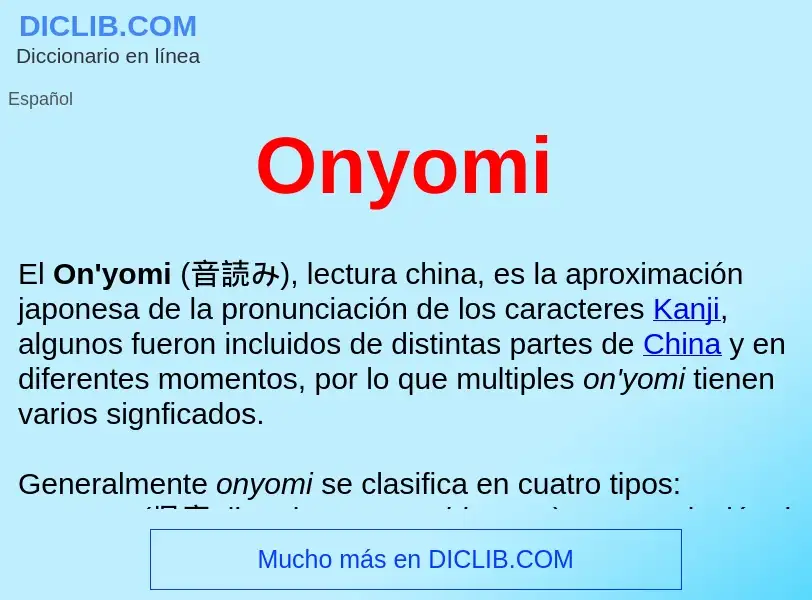 ¿Qué es Onyomi ? - significado y definición