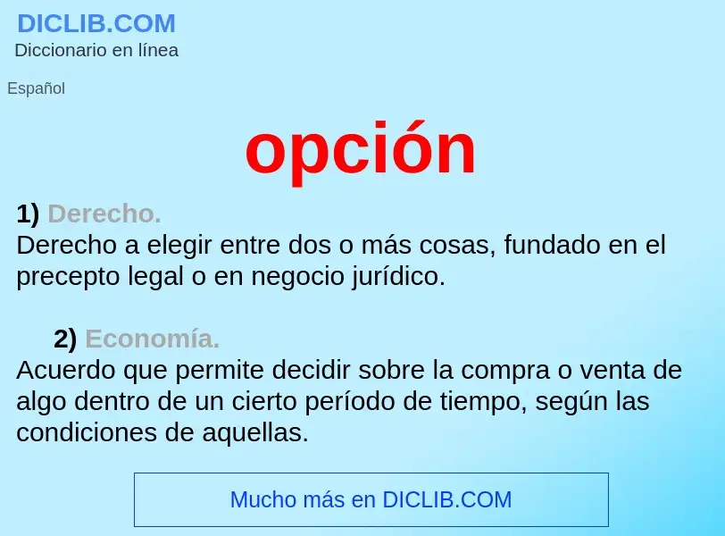 O que é opción - definição, significado, conceito