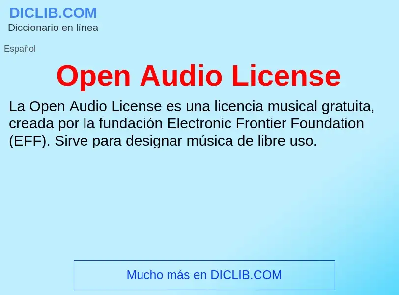 Wat is Open Audio License - definition