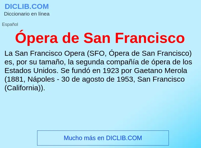 ¿Qué es Ópera de San Francisco? - significado y definición