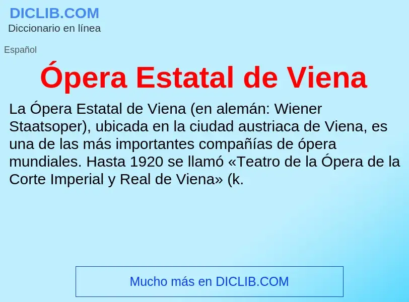 O que é Ópera Estatal de Viena - definição, significado, conceito