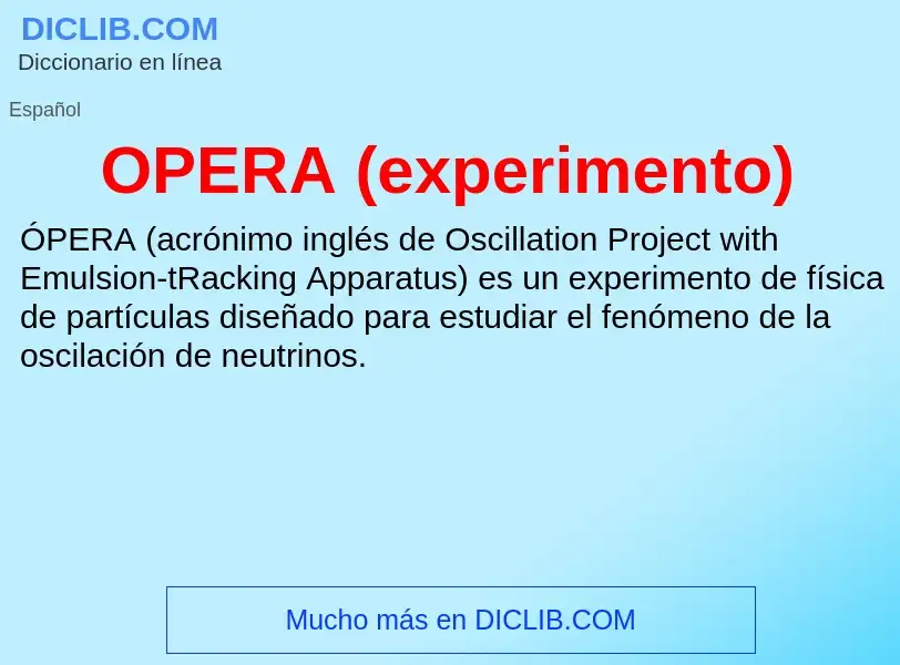 Wat is OPERA (experimento) - definition