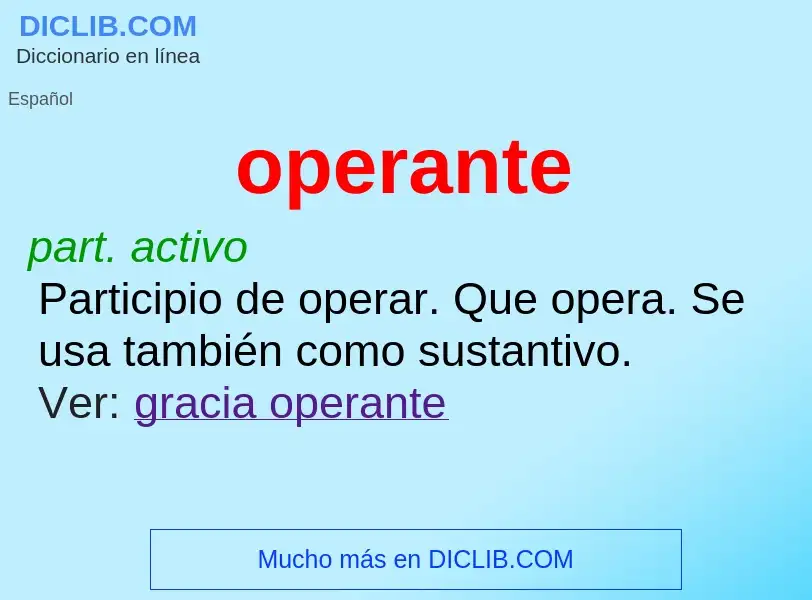 ¿Qué es operante? - significado y definición