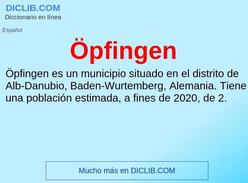 O que é Öpfingen - definição, significado, conceito