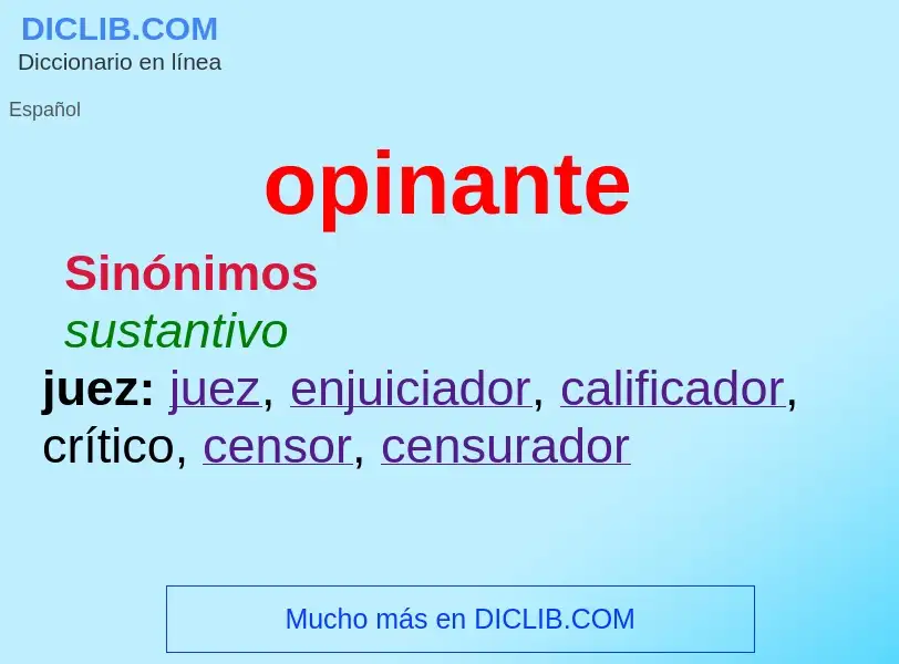 O que é opinante - definição, significado, conceito