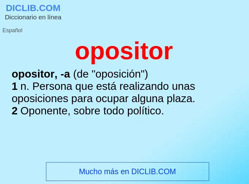 What is opositor - meaning and definition